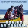 Antsa an'i Kristy, Joseph d'Af, Rojo Ny Avo, Mialy RAKOTOMAMONJY & Rja Harinjaka - Vonjeo Ny Taninay