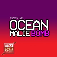 Ocean Malie Bomb - Single - Rukunetsu