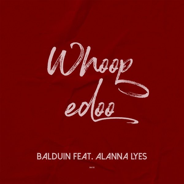 Whoopedoo (feat. Alanna Lyes) - Single