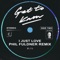 I Just Love (Phil Fuldner Remix) - Get To Know lyrics