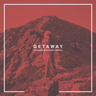 GETAWAY (Remix) - Single