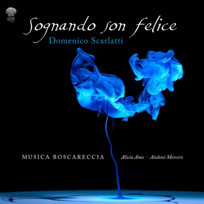 Sognando son felice: Trio Sonatas by Domenico Scarlatti