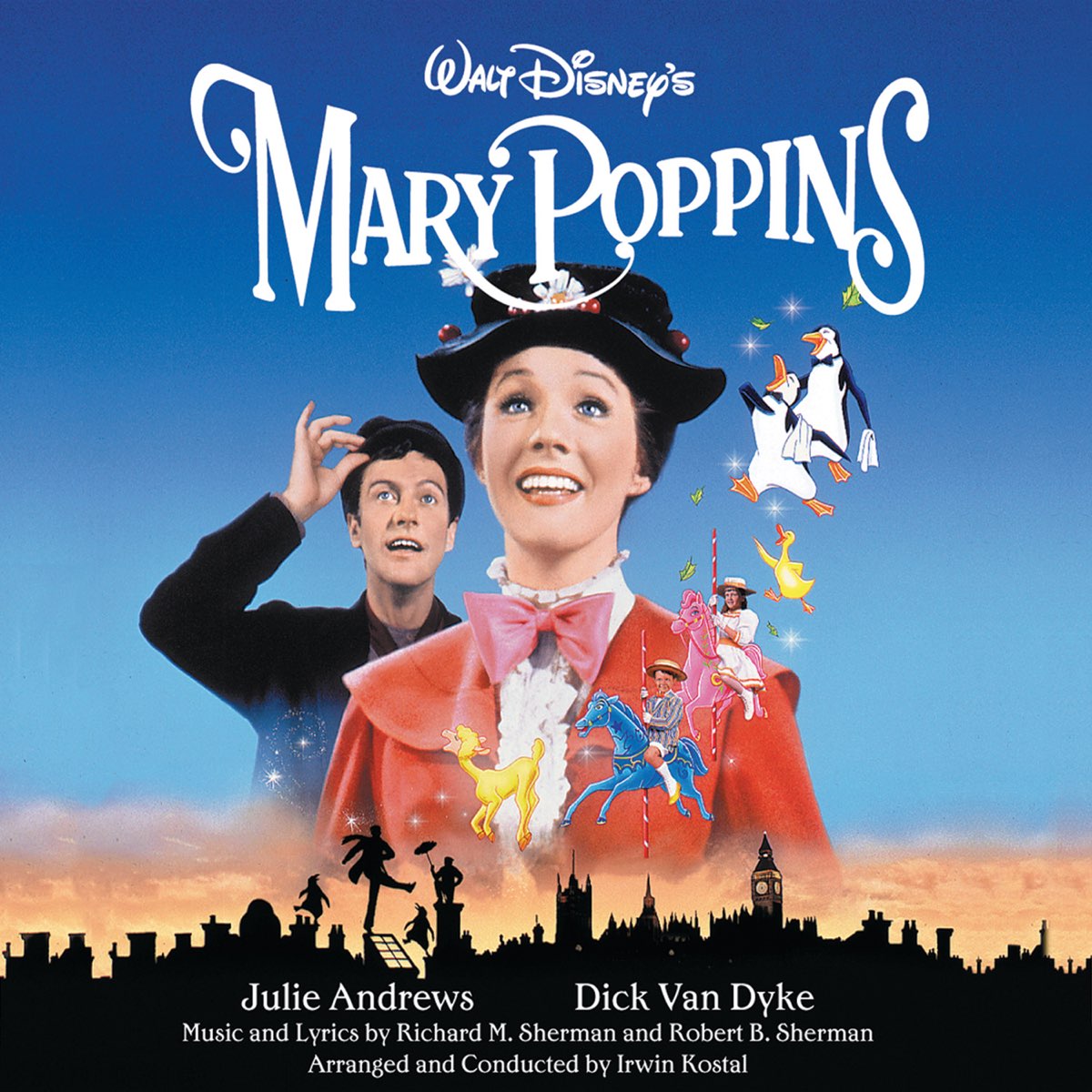 Mary Poppins (Original Motion Picture Soundtrack) - Album by The Sherman  Brothers, Julie Andrews, Dick Van Dyke & Irwin Kostal - Apple Music