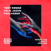 Where The Lights Are Low (TCTS Remix) artwork