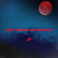 Not Going Anywhere. - Single - HEX