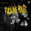 F*****g House - Single