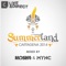 Summerland Anthem (Beautiful People (Radio Edit)) - Moska & MYNC Project lyrics