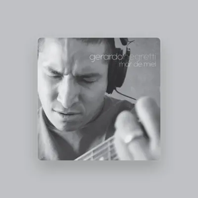 Listen to Gerardo Negretti, watch music videos, read bio, see tour dates & more!