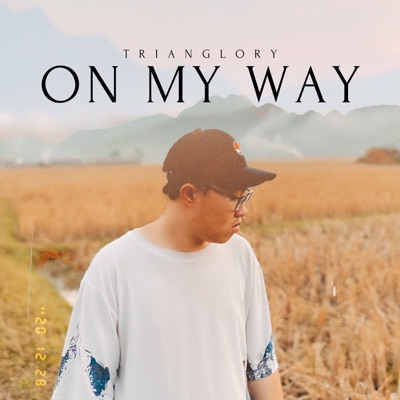 On My Way - Single
