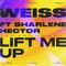 Weiss Ft. Sharlene Hector - Lift Me Up