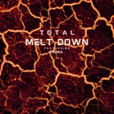 Total Melt down - EP
