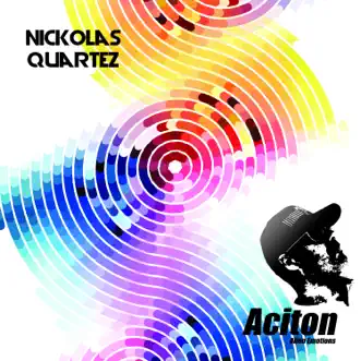 Aciton - Single by Nickolas Quartez album reviews, ratings, credits