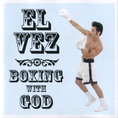 Boxing With God - Music from and Inspired By the Gospel Show