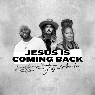 Jordan Feliz Jesus Is Coming Back