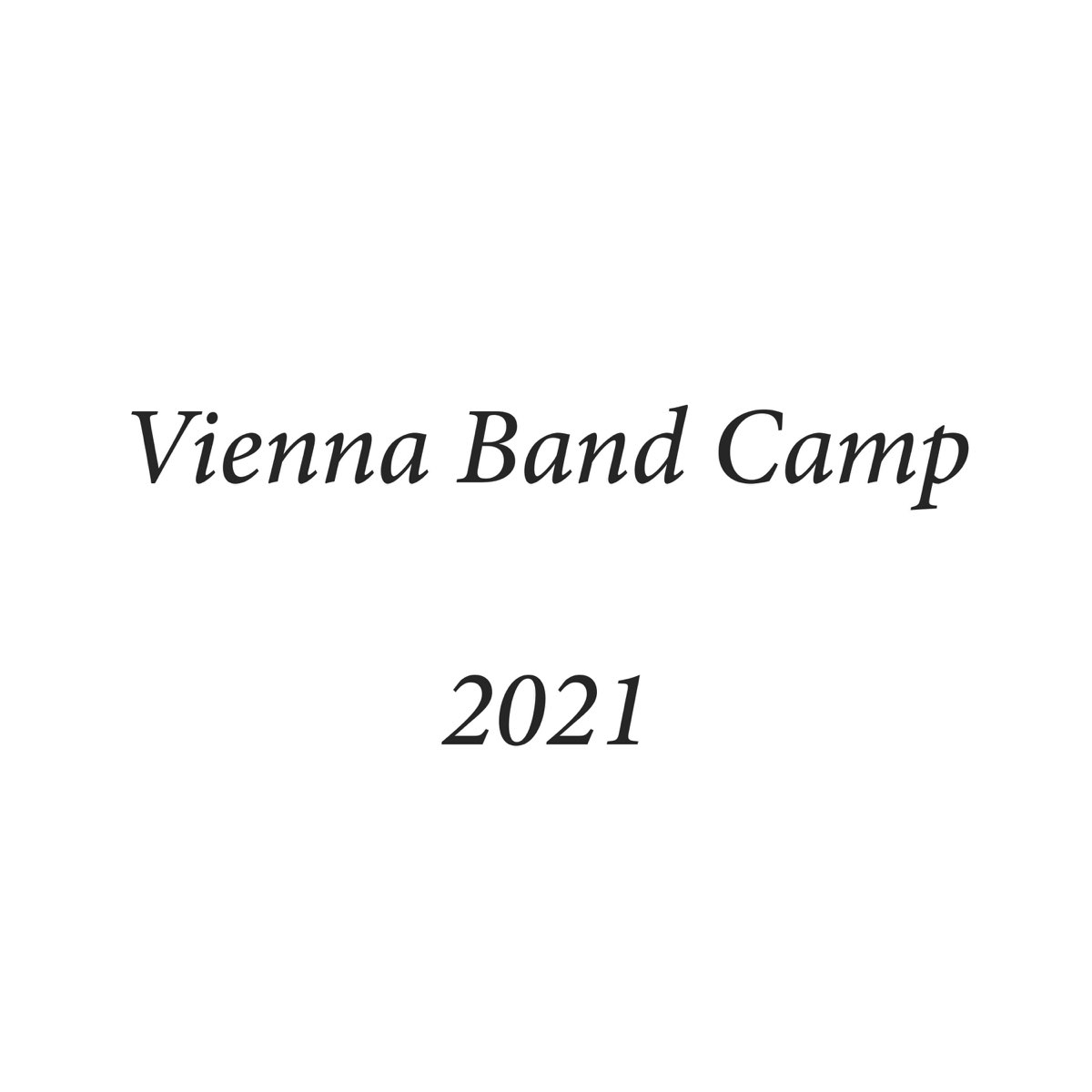 Vienna Band Camp 2021》 Vienna Band Camp的专辑 Apple Music