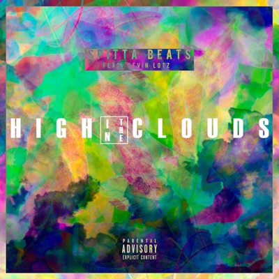 High in the Clouds (feat. Kevin Lotz) - Single