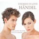 ENEMIES IN LOVE HANDEL cover art