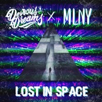 Lost In Space (feat. MLNY) - Single - Devious Dreams