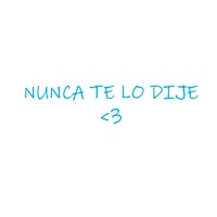 Nunca Te lo Dije <3 - Single - SSNTY & Ravenger.