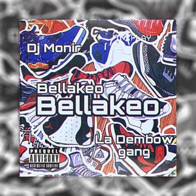 Bellakeo Bellakeo (feat. La Dembow Gang) - Single