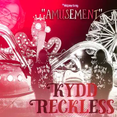 Kydd Recklessの「Amusement」を聴こう。