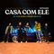 Casa Com Ele - Hitmaker, Mc Don Juan & Felipe Araújo lyrics