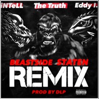 Beastside Staten (Remix) - Single - iNTeLL, The Truth Staten & Eddy I.