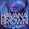 We Run The Night - Havana Brown lyrics
