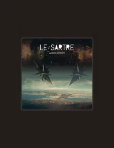 Listen to Le Sartre, watch music videos, read bio, see tour dates & more!
