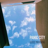 Good Morning - Single - Panic City