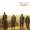 Zahir - Ice Cream