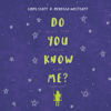 Do You Know Me? (Unabridged) - Libby Scott & Rebecca Westcott