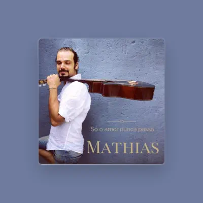 Listen to Mathias, watch music videos, read bio, see tour dates & more!