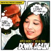 Down Again (feat. Julia Chai) - Single