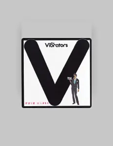 Listen to The Vibrators, watch music videos, read bio, see tour dates & more!