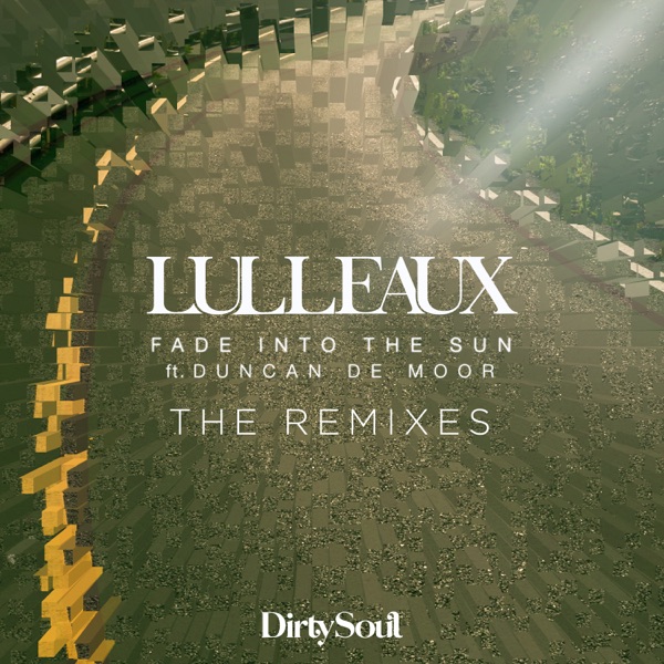 Fade Into the Sun (Remixes) [feat. Duncan de Moor] - EP