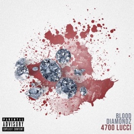 Blood Diamondz 4700 Lucci