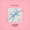 Late Night Banger - Illa J & Atamone