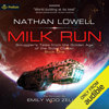 Milk Run: Smuggler's Tales, Book 1 (Unabridged) - Nathan Lowell