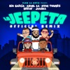 La Jeepeta (feat. Juanka & Brray) [Remix] - Single