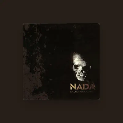 Listen to Nada, watch music videos, read bio, see tour dates & more!