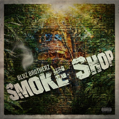 Smoke Shop (feat. Breaka)