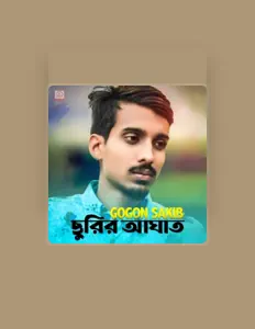 Listen to GOGON SAKIB, watch music videos, read bio, see tour dates & more!