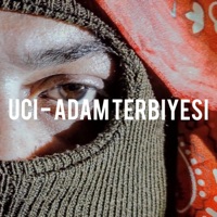 Adam Terbiyesi - Single - UCİ