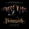 GOLD (Das Jubiläumsalbum mit allen Hits und neuen Liedern) - Heimweh