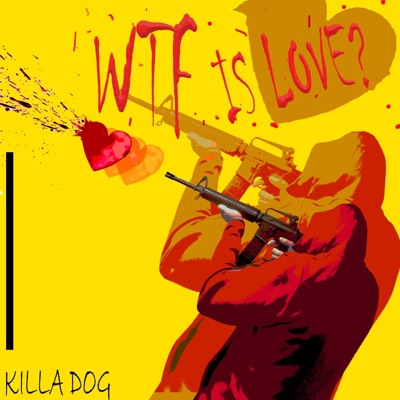 WTF Is Love - Single