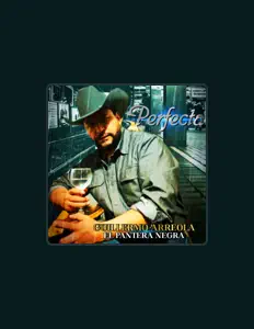 Guillermo Arreola El Pantera Negraを聴いたり、ミュージックビデオを鑑賞したり、経歴やツアー日程などを確認したりしましょう！