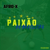 Paixão do Brasileiro - Single - Afro-X