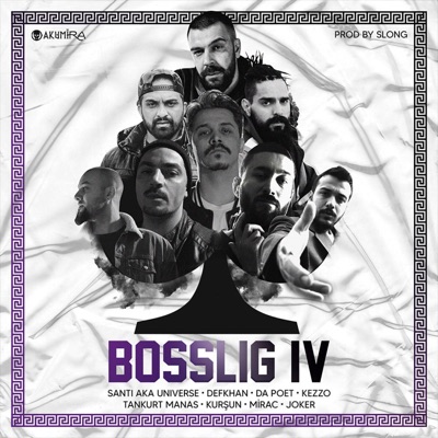 Boss Lig 4 (feat. Defkhan, Joker, Da Poet, Kezzo, Mirac, Tankurt Manas & Kurşun) - Single