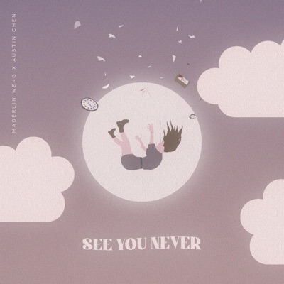 See You Never - Single